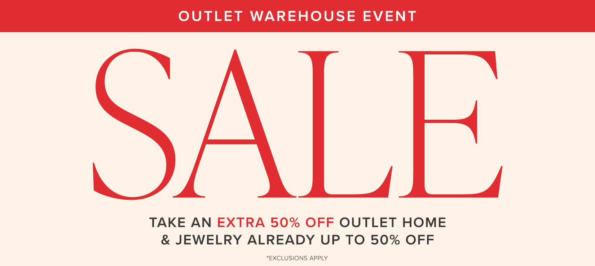 Extra 50% Off Outlet Home and Jewelry