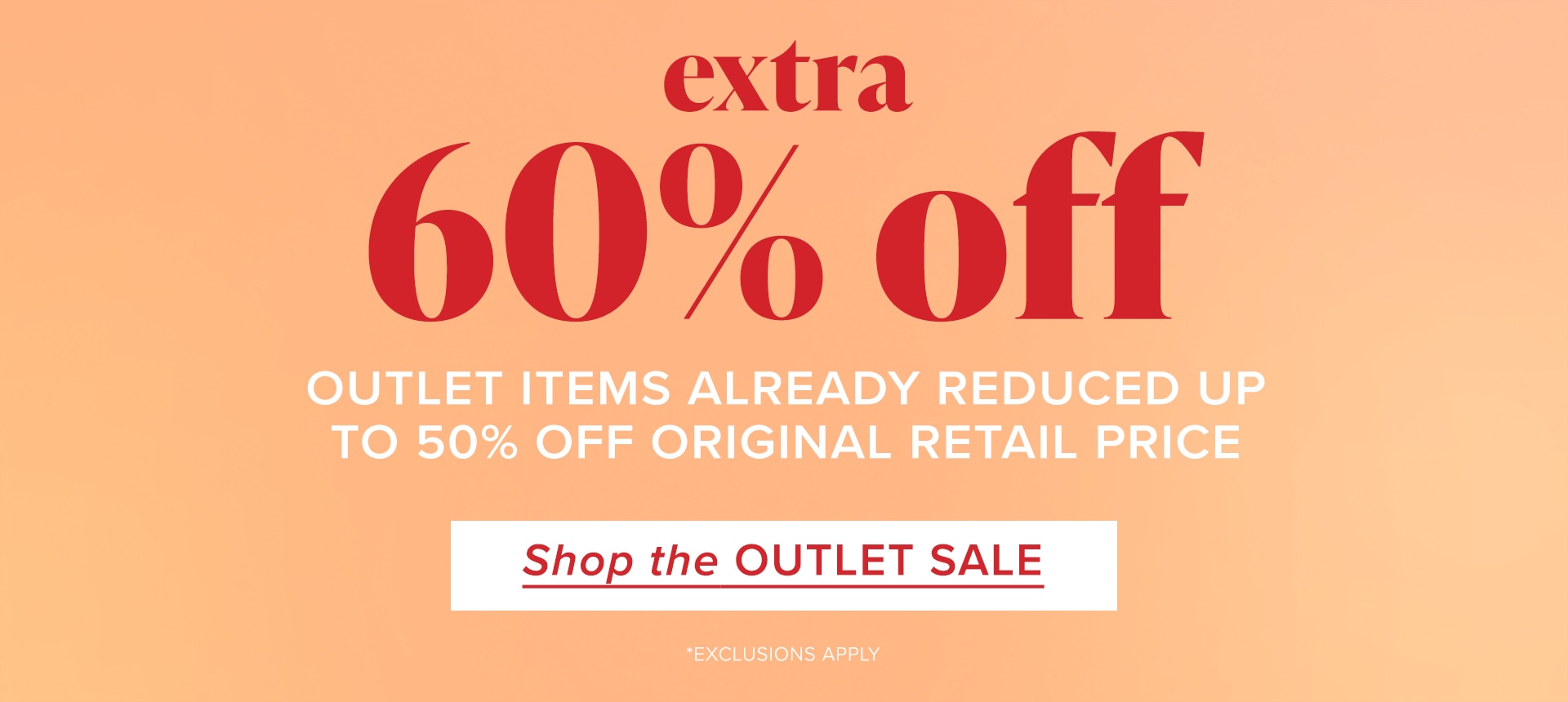 Extra 60% off Outlet