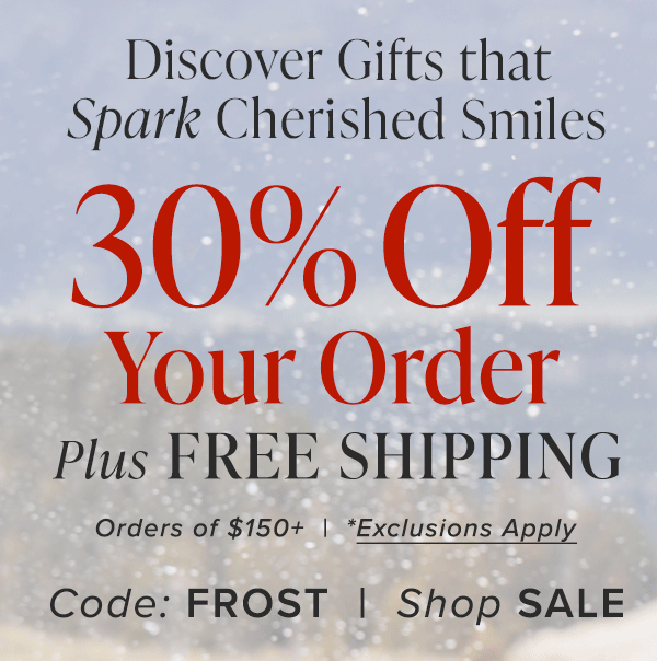 30% Off Your Order Plus Free Shipping on Orders of $150+ with use Code: FROST - Ends 12/11/2023 at 11:59pm MT