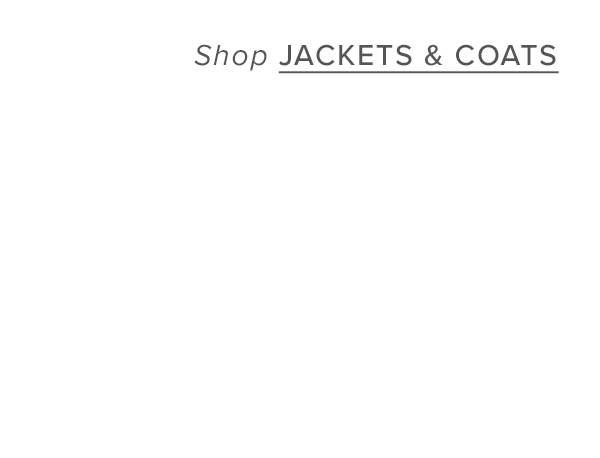 Shop Jackets & Coats
