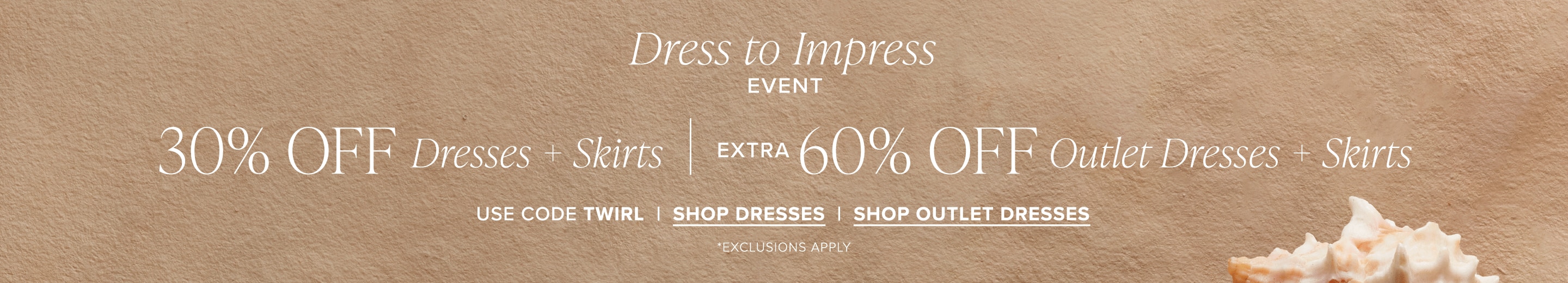 30% Off All Dresses and Skirts + Extra 60% Off Outlet Dresses and Skirts